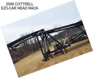 2008 COTTRELL EZ3-CAR HEAD RACK