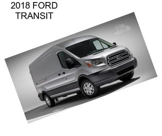 2018 FORD TRANSIT