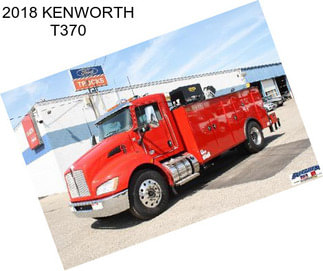 2018 KENWORTH T370