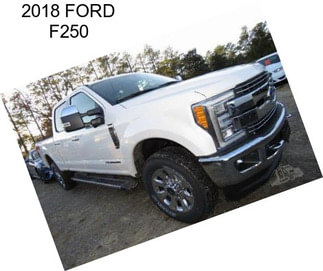 2018 FORD F250