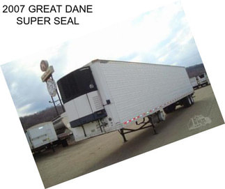 2007 GREAT DANE SUPER SEAL