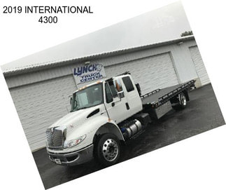 2019 INTERNATIONAL 4300