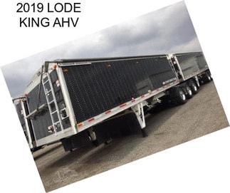 2019 LODE KING AHV