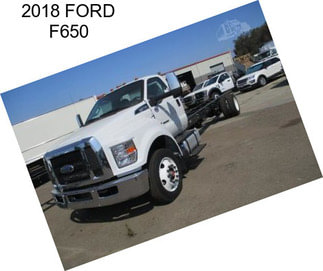 2018 FORD F650