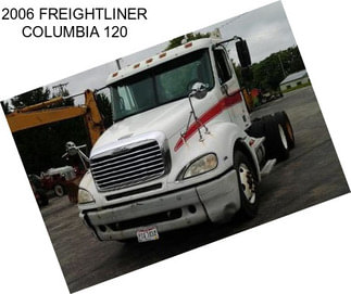 2006 FREIGHTLINER COLUMBIA 120