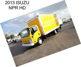 2013 ISUZU NPR HD