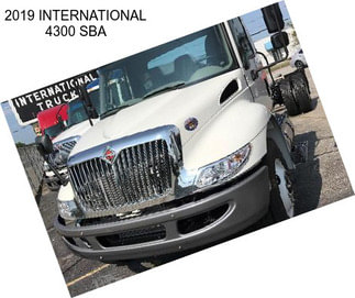 2019 INTERNATIONAL 4300 SBA