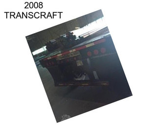 2008 TRANSCRAFT
