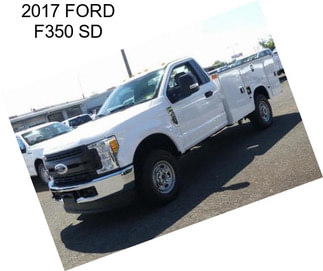 2017 FORD F350 SD