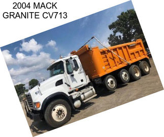 2004 MACK GRANITE CV713