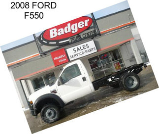 2008 FORD F550