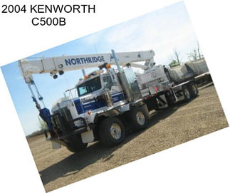 2004 KENWORTH C500B