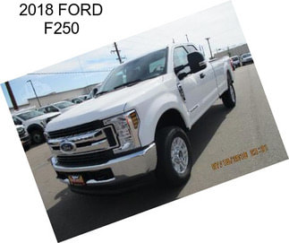 2018 FORD F250