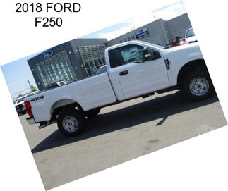 2018 FORD F250