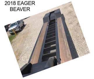 2018 EAGER BEAVER