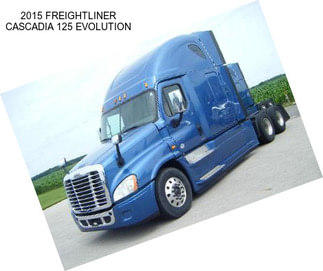 2015 FREIGHTLINER CASCADIA 125 EVOLUTION