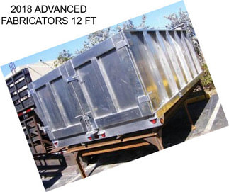 2018 ADVANCED FABRICATORS 12 FT