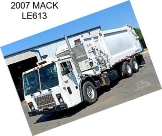 2007 MACK LE613