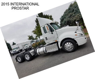 2015 INTERNATIONAL PROSTAR