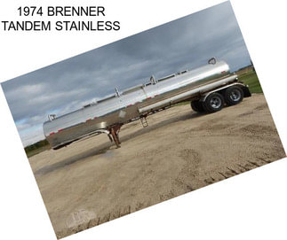 1974 BRENNER TANDEM STAINLESS