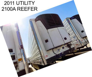 2011 UTILITY 2100A REEFER