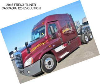 2015 FREIGHTLINER CASCADIA 125 EVOLUTION