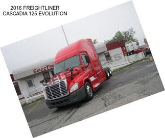 2016 FREIGHTLINER CASCADIA 125 EVOLUTION