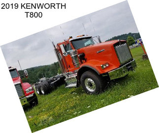 2019 KENWORTH T800