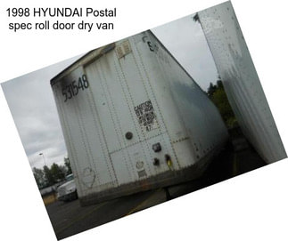 1998 HYUNDAI Postal spec roll door dry van