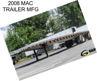 2008 MAC TRAILER MFG