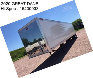 2020 GREAT DANE Hi-Spec - 16400033