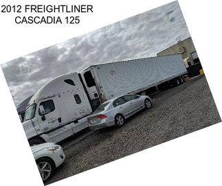 2012 FREIGHTLINER CASCADIA 125