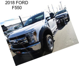 2018 FORD F550