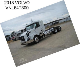 2018 VOLVO VNL64T300