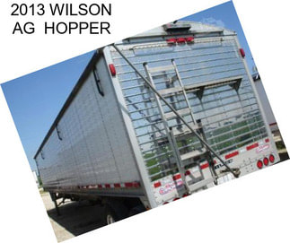 2013 WILSON AG  HOPPER