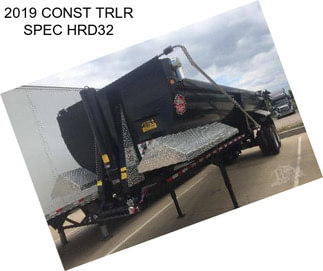 2019 CONST TRLR SPEC HRD32