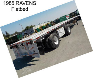 1985 RAVENS Flatbed