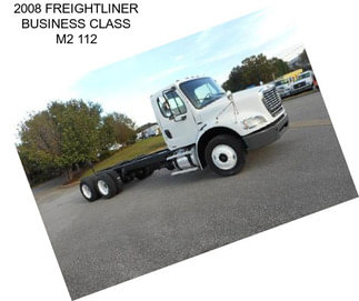 2008 FREIGHTLINER BUSINESS CLASS M2 112