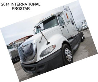 2014 INTERNATIONAL PROSTAR