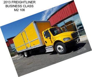 2013 FREIGHTLINER BUSINESS CLASS M2 106