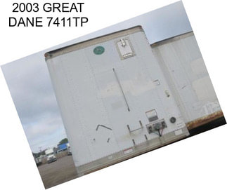 2003 GREAT DANE 7411TP