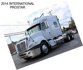 2014 INTERNATIONAL PROSTAR