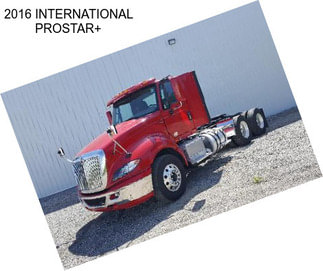 2016 INTERNATIONAL PROSTAR+