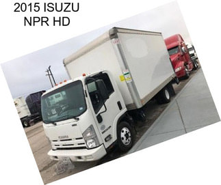 2015 ISUZU NPR HD