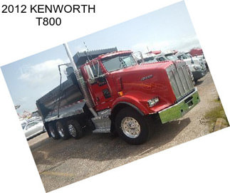 2012 KENWORTH T800