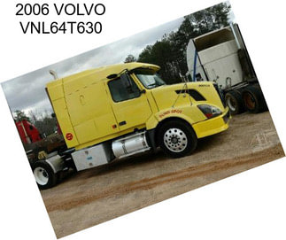 2006 VOLVO VNL64T630