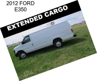 2012 FORD E350