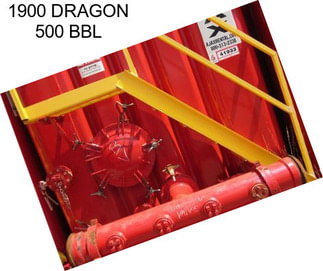 1900 DRAGON 500 BBL