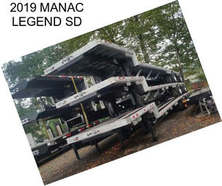 2019 MANAC LEGEND SD