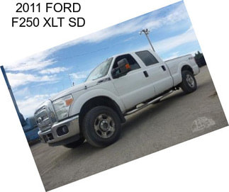 2011 FORD F250 XLT SD